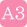 A3